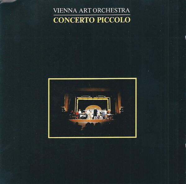 Acheter Vienna Art Orchestra - Concerto Piccolo État correct - 15,56 € Vienna Art Orchestra - Concerto Piccolo État correct - reconditionné disponible sur Label Emmaüs